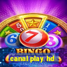 canal play hd